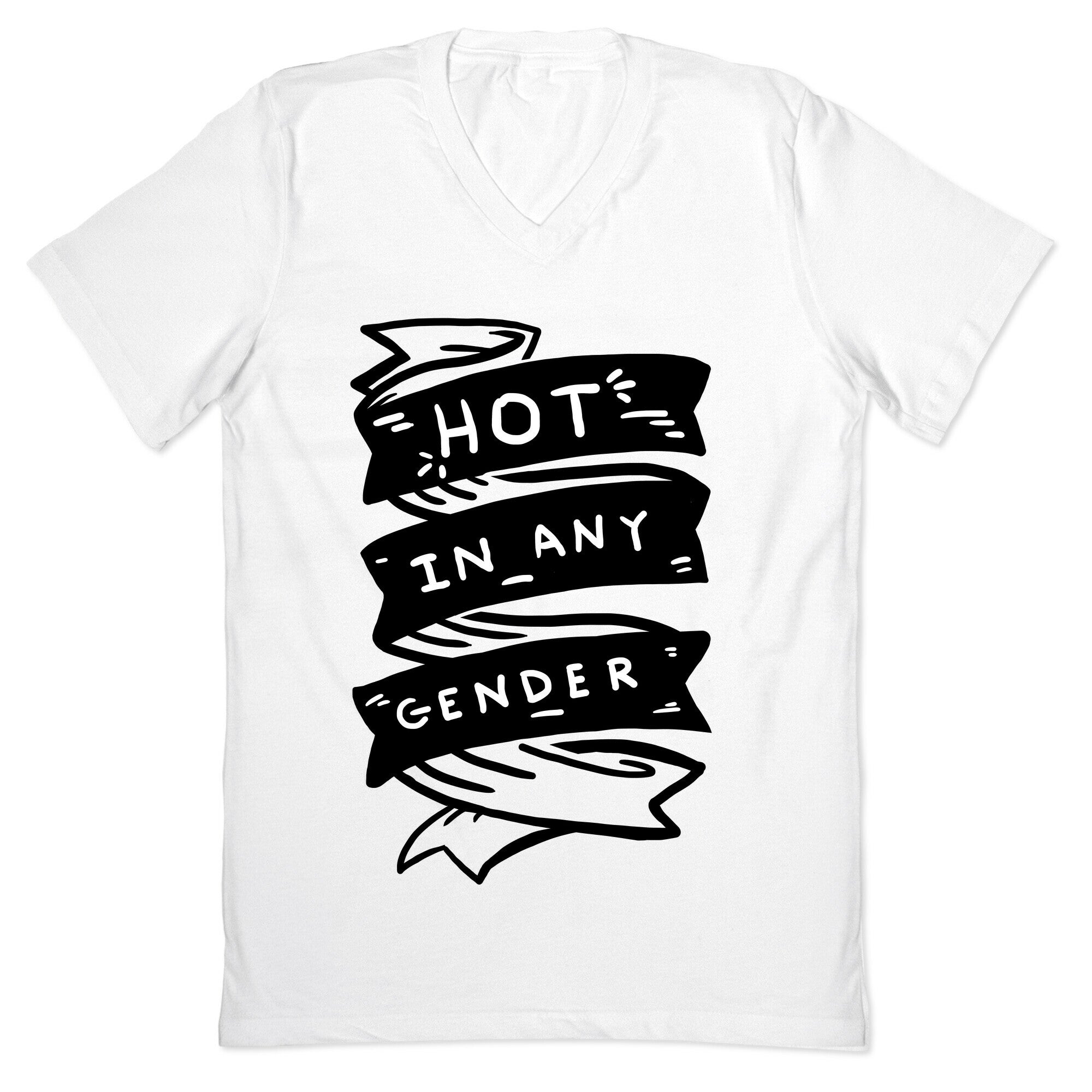 Hot In Any Gender V-Neck